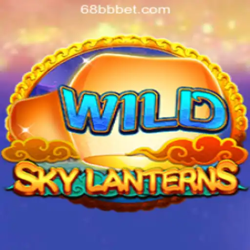 Discover the Magic of SkyLanterns: An Engaging Journey with 68BB.com Oficial Slots Brasil #1