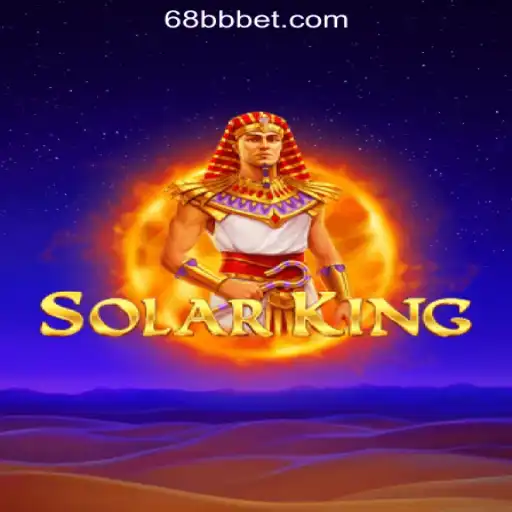 Discover SolarKing: The Ultimate Slot Experience on 68BB.com Oficial Slots Brasil #1